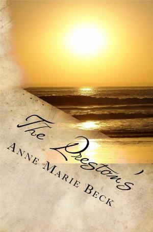 Cover of the book The Preston's Five Book Box Set by Anne Marie Beck