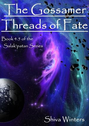 Book cover of The Gossamer Threads of Fate