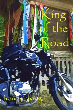Cover of the book King of the Road by Joe D. Wells
