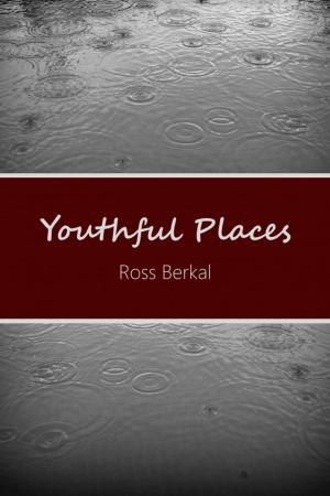 Cover of the book Youthful Places by Jultine Reese