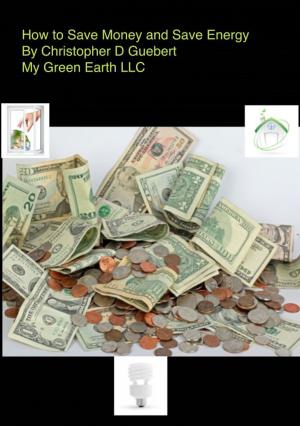 Cover of How to Save Money and Save Energy