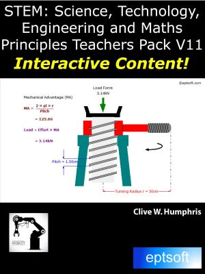Cover of the book STEM: Science, Technology, Engineering and Maths Principles Teachers Pack V11 by Clive W. Humphris