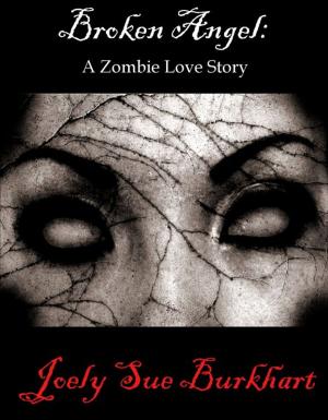 Book cover of Broken Angel: A Zombie Love Story