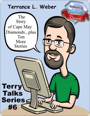 Cover of the book The Story Of Cape May Diamonds...plus Ten More Stories TT#6 by Carol B.