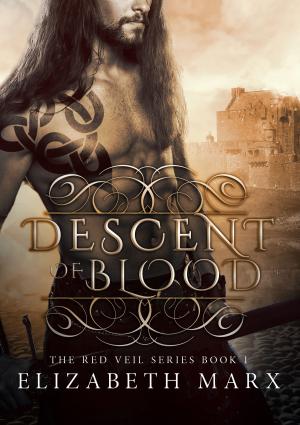 Book cover of Descent of Blood, The Red Veil Series Book 1