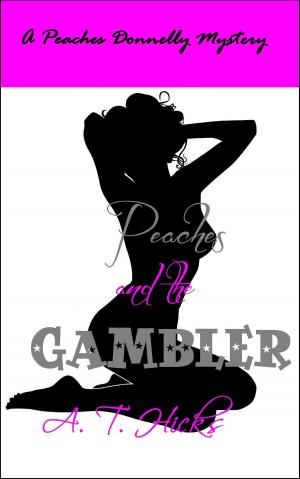 Cover of the book Peaches and the Gambler by Sheldon Charles