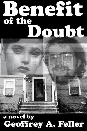 Cover of the book Benefit of the Doubt by Christopher J. A. Saint Germain