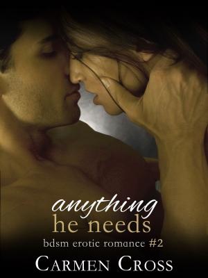 Cover of the book Anything He Needs: Serve and Obey (#2) by Gemma Parkes