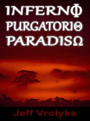Cover of the book Inferno, Purgatorio, Paradiso by Matt Kirkby