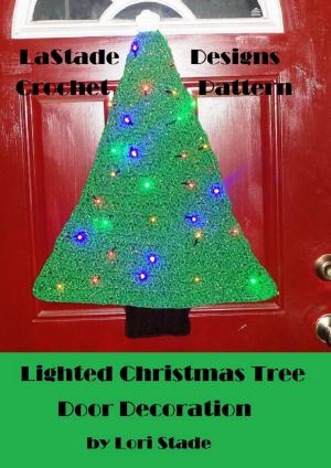 Cover of the book Christmas Tree Door Decoration Crochet Pattern by Lori Stade