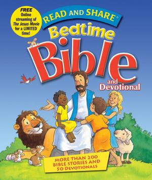 Cover of the book Read and Share Bedtime Bible and Devotional by Tim Downs