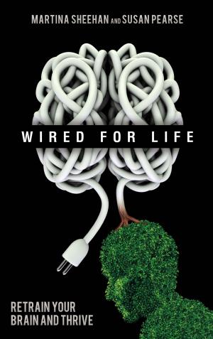 Cover of the book Wired for Life by Alberto Villoldo, Ph.D.