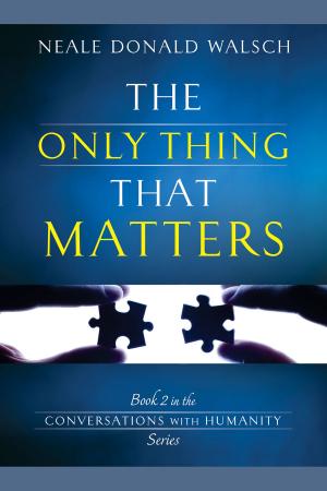 Book cover of The Only Thing That Matters