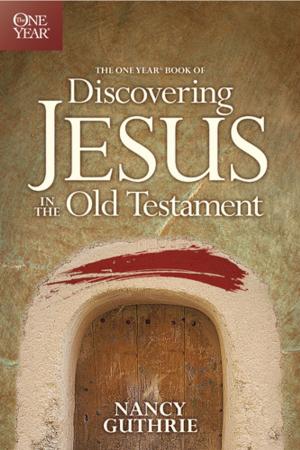 Book cover of The One Year Book of Discovering Jesus in the Old Testament