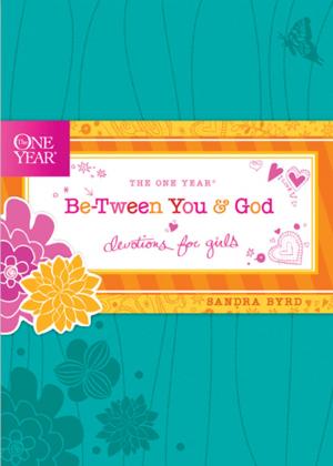 Cover of the book The One Year Be-Tween You and God by James C. Dobson
