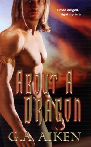 Cover of the book About a Dragon by Janet Dailey