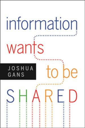 Book cover of Information Wants to Be Shared