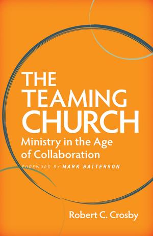 Cover of the book The Teaming Church by Tom Berlin