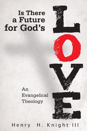 Cover of the book Is There a Future for God's Love? by Jerry L. Sumney