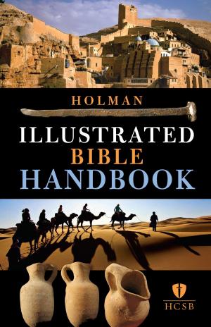 Cover of the book Holman Illustrated Bible Handbook by Alan Maki, Jamie Carie, Gilbert Morris