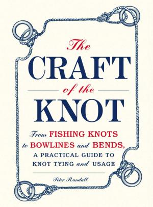 Cover of the book The Craft of the Knot by Lesley Bolton, Lea Wait