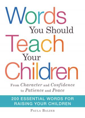 Cover of the book Words You Should Teach Your Children by Adam Jaquette, Roger Jaquette