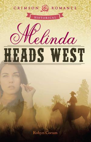 Cover of the book Melinda Heads West by J.B.E. Bryan McNally