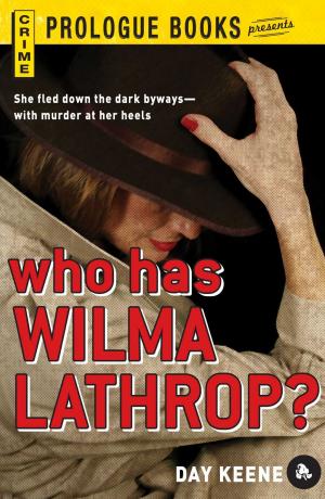 Cover of the book Who Has Wilma Lathrop? by Emily Ansara Baines