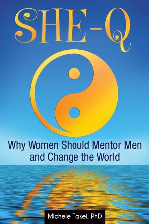 Cover of the book She-Q: Why Women Should Mentor Men and Change the World by Margo DeMello