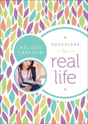 Cover of the book Devotions for Real Life by Tracie Peterson