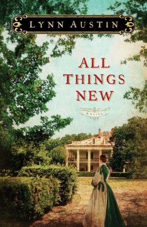 Cover of the book All Things New by Brian M. Howell, Jenell Paris