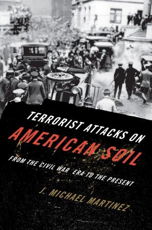 Cover of the book Terrorist Attacks on American Soil by Leopoldina Plut-Pregelj, Gregor Kranjc, Žarko Lazarević, Carole Rogel