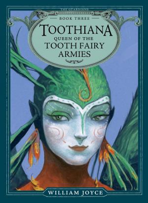 bigCover of the book Toothiana, Queen of the Tooth Fairy Armies by 