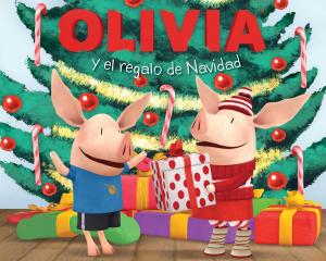 Cover of OLIVIA y el regalo de Navidad (Olivia and the Christmas Present)