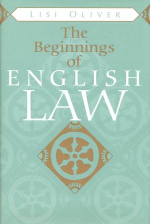 Cover of the book The Beginnings of English Law by Michelle J.  Smith, Kristine Moruzi, Clare Bradford