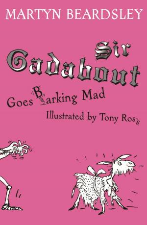 Book cover of Sir Gadabout Goes Barking Mad