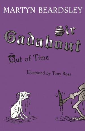 Cover of the book Sir Gadabout Out of Time by Echo Freer