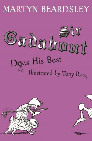 Cover of the book Sir Gadabout Does His Best by Vivian French