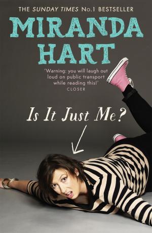 Book cover of Is It Just Me?