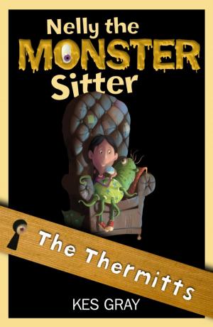 Cover of the book Nelly The Monster Sitter: 09: The Thermitts by Jan Burchett, Sara Vogler