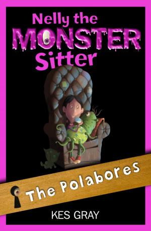 Cover of the book Nelly The Monster Sitter: 10: The Polabores by Anne Walter