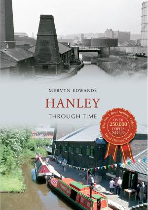 Cover of the book Hanley Through Time by Nicholas Fogg