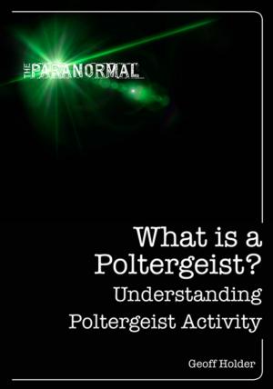 Book cover of What is a Poltergeist?