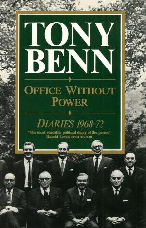 Cover of the book Office Without Power by Alan Clark