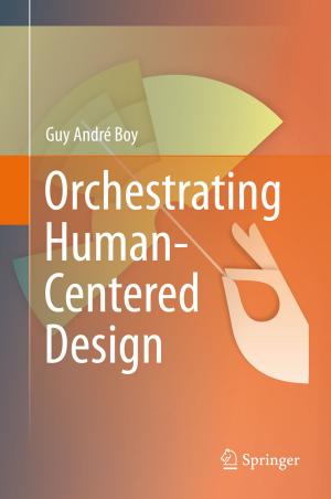 Cover of the book Orchestrating Human-Centered Design by 
