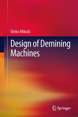 Cover of the book Design of Demining Machines by Wallace R. Blischke, M. Rezaul Karim, D. N. Prabhakar Murthy
