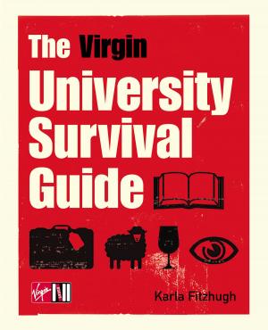 Cover of the book The Virgin University Survival Guide by Martin Watt, Wanda Sellar