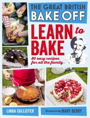 Book cover of Great British Bake Off: Learn to Bake