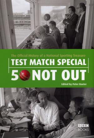 Cover of the book Test Match Special - 50 Not Out by Judy Howard