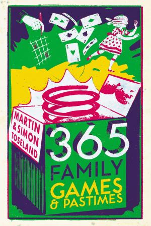 bigCover of the book 365 Family Games and Pastimes by 